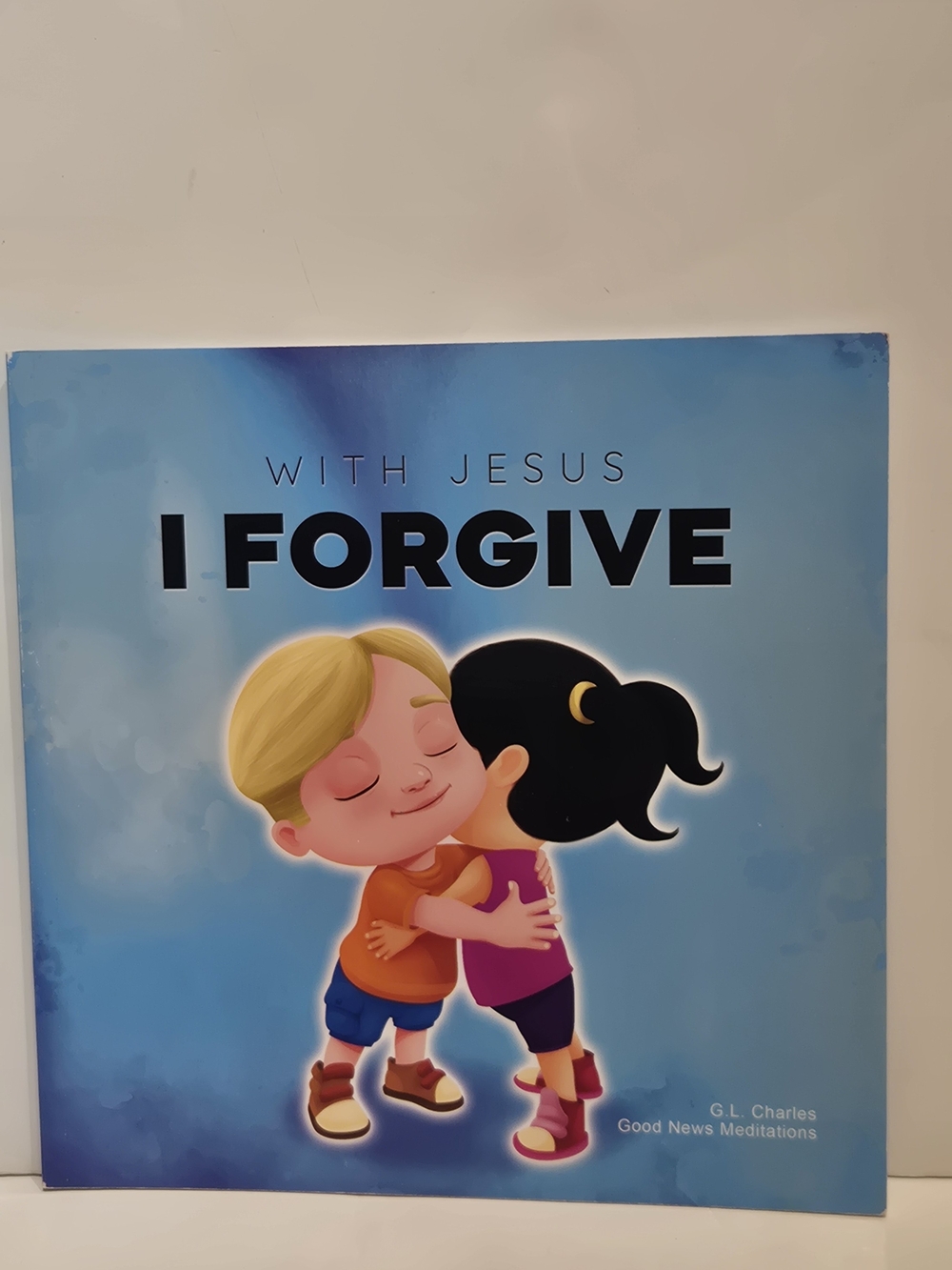 With Jesus I Forgive - Christian Children G.L Charles